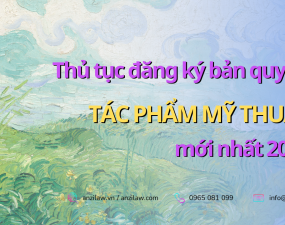 <strong>Thủ tục đăng ký bản quyền cho tác phẩm mỹ thuật theo quy định mới nhất năm 2023</strong> <strong>Thủ tục đăng ký bản quyền cho tác phẩm mỹ thuật theo quy định mới nhất năm 2023</strong>