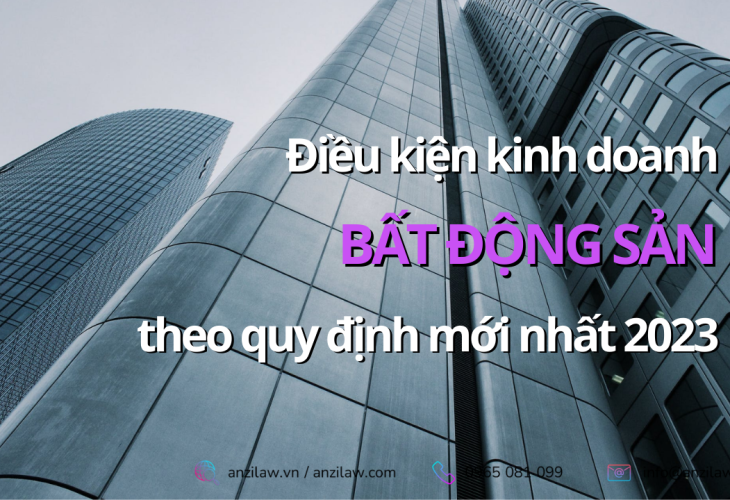<strong>Điều kiện kinh doanh bất động sản theo quy định mới nhất năm 2023</strong> <strong>Điều kiện kinh doanh bất động sản theo quy định mới nhất năm 2023</strong>