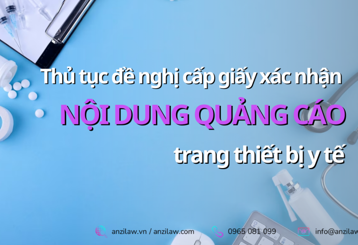 Thủ tục đề nghị cấp giấy xác nhận nội dung quảng cáo trang thiết bị y tế mới nhất năm 2023 Thủ tục đề nghị cấp giấy xác nhận nội dung quảng cáo trang thiết bị y tế mới nhất năm 2023