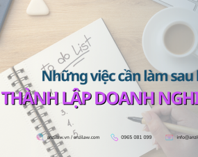 Những lưu ý sau khi thành lập doanh nghiệp mới nhất năm 2023 Những lưu ý sau khi thành lập doanh nghiệp mới nhất năm 2023